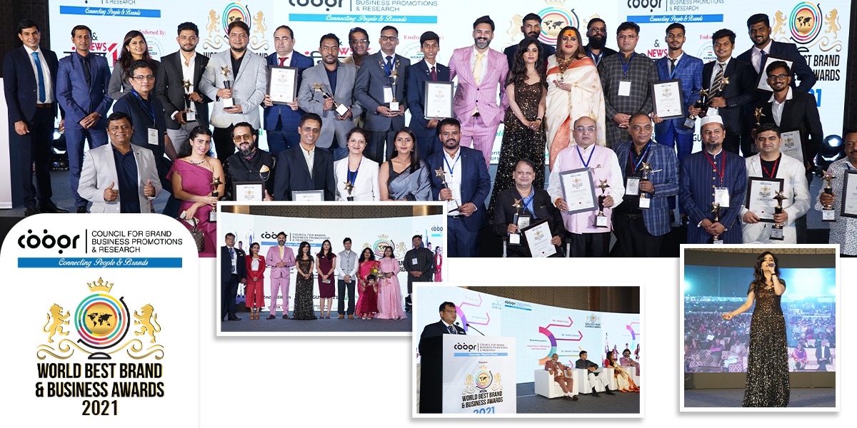 Council for Brand Business Promotions & Research’s (www.brandscouncil.com) Prestigious World Best Brand & Business Awards 2021 held Successfully in Mumbai, felicitated Entrepreneurs, Organisations &Start-ups